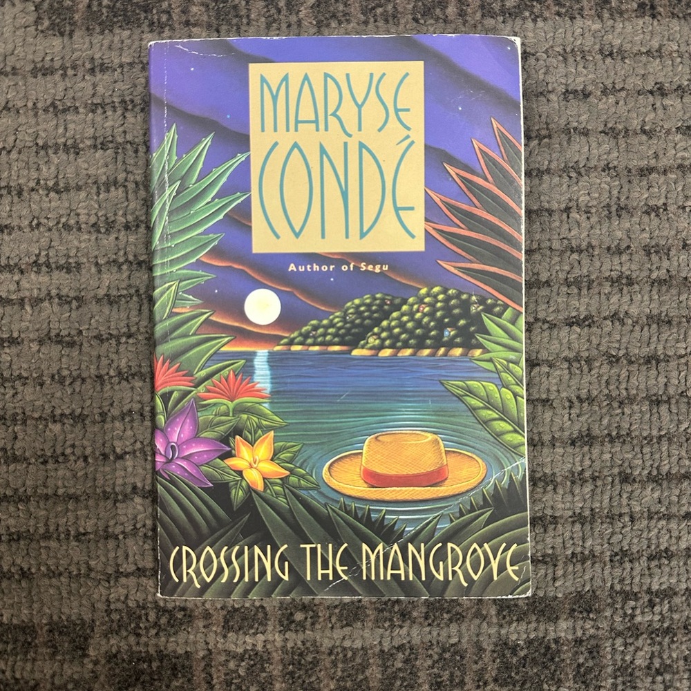 Crossing the Mangrove by Maryse Condé Book
